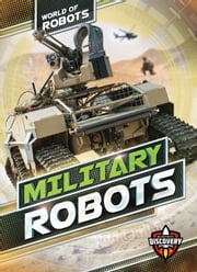 Military Robots Elizabeth Noll
