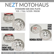 Rim Standard Disc Plate Original Size 4 Lubang Y15 Y16 245mm LC135 220mm RS150 255mm