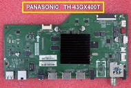 เมนบอร์ด PANASONIC TH-43GX400T พาร์ท T.MS6586.U782