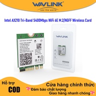 WAVLINK Card WiFi Intel AX210 WiFi 6E M.2/NGFF PCIe Ba Băng Tần 2.4/5/6GHz 5400Mbps Adapter Mạng Khô