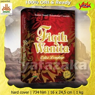 Buku Fiqih Wanita Edisi Lengkap - Kitab Fiqh Fikih Tentang Perempuan dalam Islam