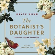 The Botanist's Daughter Kayte Nunn