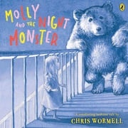 Molly and the Night Monster Christopher Wormell
