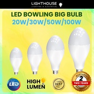 [ LIGHTHOUSE💡] LED BOWLING BIG BULB 20W 30W 50W 100W LIGHT BULB LAMPU MENTOL SPOT LIGHT HIGH LUMEN