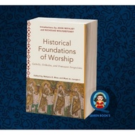 Historical Foundations of Worship Book