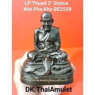 泰国佛牌 龙婆托 LP Thuad 3" Statue (3寸金身) 庙名 Wat Pha Kho 佛历 BE2558