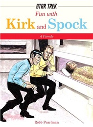 5730.Fun With Kirk and Spock ─ A Parody