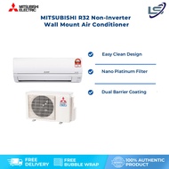 MITSUBISHI 1HP/1.5HP/2.0HP/2.5HP R32 Non-Inverter Wall Mount Air Conditioner | Fast Cooling | Easy Clean Design