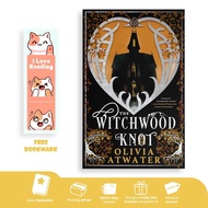 The Witchwood Knot by Olivia Atwater