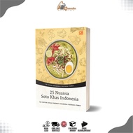 Book 25 Nuances Of Soto Typical Indonesia (Special Cover Edition 50 Year Gpu Anniversary) by The Gpu Boga Team