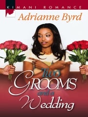 Two Grooms and a Wedding (Kappa Psi Kappa, Book 1) Adrianne Byrd