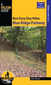 Best Easy Day Hikes Blue Ridge Parkway Randy Johnson