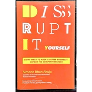 《WELL-USED》Simone Bhan Ahuja - DISRUPT-IT YOURSELF : Eight Ways to Hack A Better Business -- Before 