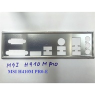 FE block main MSI H410M PRO-E (Mainboard IO Shield: 684)