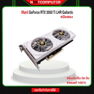 NVIDIA GEFORCE RTX3060TI 8GB GDDR6 [มือสอง]