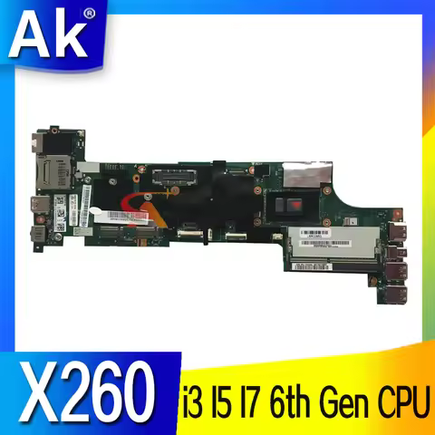 For Lenovo ThinkPad X260 Motherboard NM-A531 I3 I5 I7 6th Gen 01HX025 01HX03501EN193 00UP200 00UP188