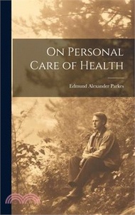 On Personal Care of Health