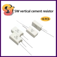 [Ready Stock Supply] 10PCS 5W Vertical Cement Resistor 10R/15/22/4/30/33/47/51/100/330/470 Ou 1K10K4