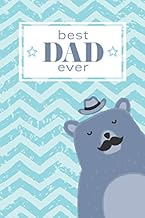 Best Dad Ever: Letters to My Dad : Father Journal : Blank Journal, A Thoughtful Gift for Dad. Notebo