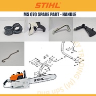STIHL Chainsaw MS 070 - Handle Spare Part / Alat Ganti MS 070