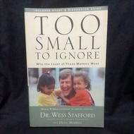 Too Small To Ignore: Dr. Wess Stafford