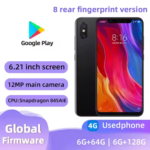 Xiaomi 8 rear fingerprint version 4G Android 6.21 inch RAM 6G ROM 64G Qualcomm Snapdragon 845 Used p