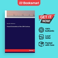 French Dramatists Of The 19th Century - Paperback - English - 9783337413057