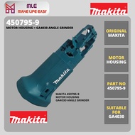 MAKITA GA4030 MOTOR HOUSING 450795-9 | FOR GA4030 MAKITA ANGLE GRINDER