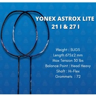 YONEX ASTROX LITE 21i & ASTROX LITE 27 i (MAX 30LBS) 5u/G5