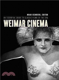 Weimar Cinema ─ An Essential Guide to Classic Films of the Era