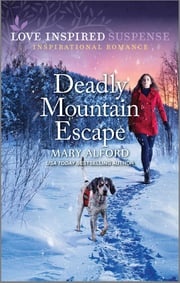 Deadly Mountain Escape Mary Alford