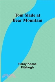 Tom Slade at Bear Mountain