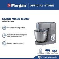 Morgan Stand Mixer (1500W) MSM-SB1500 (Stainless Steel Bowl, Intelligent Circuit, Rotary Switch)