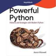 Powerful Python: Patterns and Strategies with Modern Python