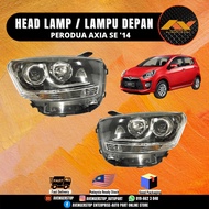 PERODUA AXIA 2014 SE AXIA 2017 G SPEC ONLY HEAD LAMP LAMPU BESAR DEPAN 100% NEW BARU HIGH QUALITY
