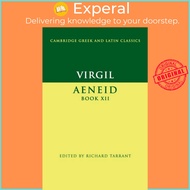Virgil: Aeneid Book XII by Richard Tarrant (UK edition, paperback)