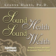 [Audible in CD's] Sound Health, Sound Wealth Frequency Program