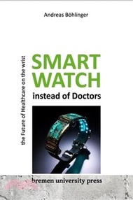 12520.Smartwatch instead of Doctors: The Future of Healthcare on th Wrist