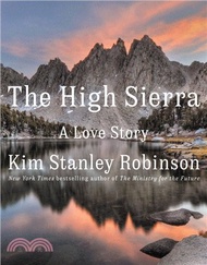 7256.The High Sierra: A Love Story