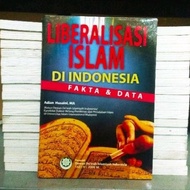 Islamic Liberalization in Indonesia - Facts and Data - ORIGINAL