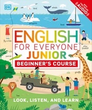 English for Everyone Junior Beginner's Course DK