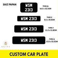 Number Plate Kereta 2D (tulisan Dalam) Car Plate ( Reverse Print )