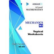 A Level EDEXCEL Mechanics (M1) -Topical Past Papers (Worksheets Format) [Year 2001- January 2023] &amp; Solomon Papers