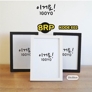 IGOYO Photo Frame Size 8RP (20x30cm) E02 Thickness 1.5cm Black and White Frame | Portrait Landscape 