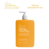 We Are Feel Good Inc: Tropical Sunscreen SPF50+ ทรอปิคอล ซันสกรีน โลชั่น เอสพีเอฟ 50+ ขนาด 400ml