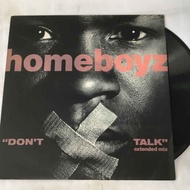 Homeboyz – Don't Talk 12-Inch LP Vinyl Record K506