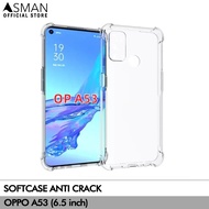 Asman Casing OPPO A53 6.5 inch Softcase Anti crack Elegant - Bening