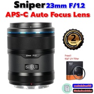 SIRUI Sniper 23mm F/1.2 APS-C Auto-focus Lens เลนส์กล้อง แถมฟรี: K&F filter 58MM. (รับประกัน 2ปี)