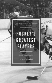 Hockey's Greatest Players Adam Tod Leverton