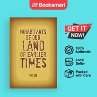 Inhabitants Of Our Land Of Earlier Times - Paperback - English - 9781477126035